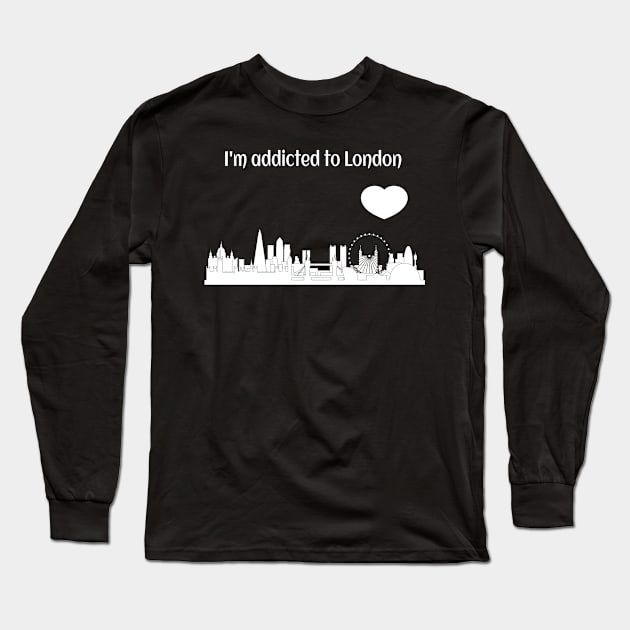 I'm addicted to London Long Sleeve T-Shirt by SYLPAT